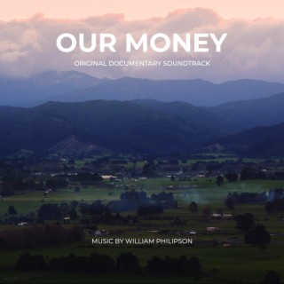 Our Money (Original Documentary Soundtrack)