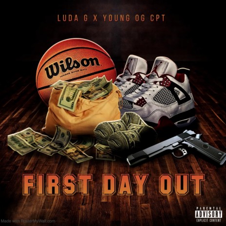 First Day Out ft. Young OG CPT | Boomplay Music