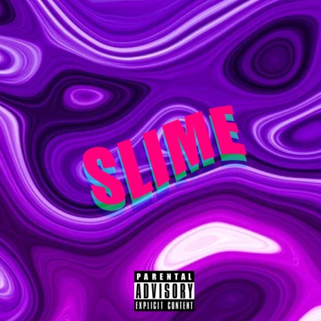 Slime | Boomplay Music