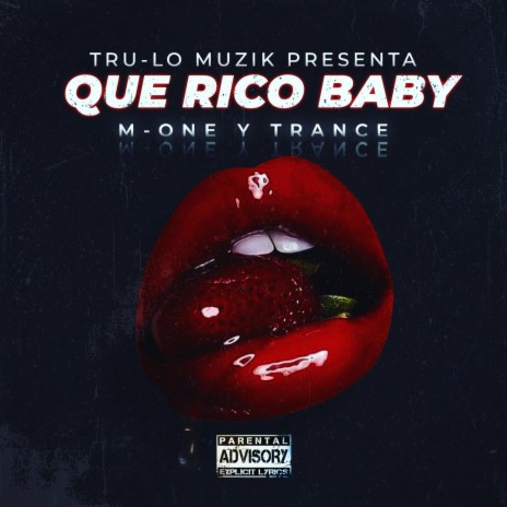 QUE RICO BABY ft. TRANCE | Boomplay Music