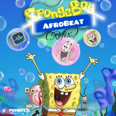 SpongeBob (Afrobeat Refix) | Boomplay Music