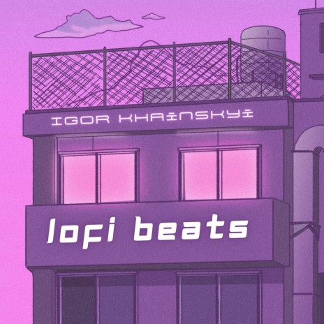 Lofi Beats | Boomplay Music