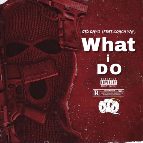 What i Do (feat. Coach Yay) | Boomplay Music