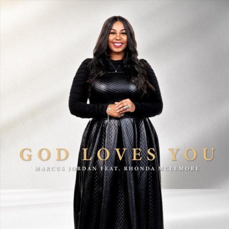 God Loves You (feat. Rhonda Mclemore) | Boomplay Music