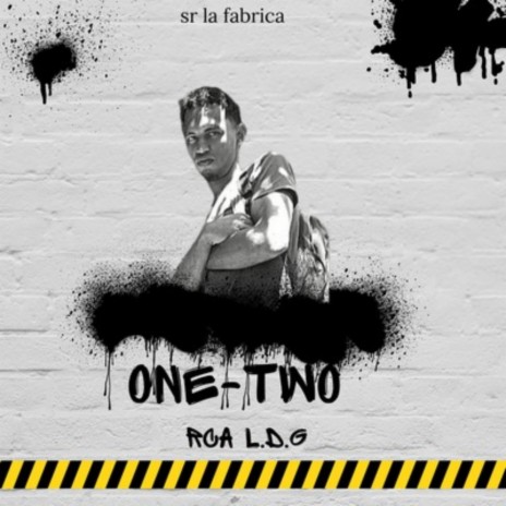 ONE-TWO ft. rca ldg | Boomplay Music