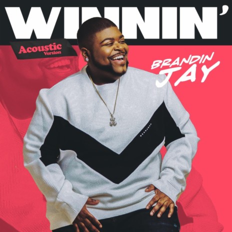 Winnin' (Acoustic Version) | Boomplay Music