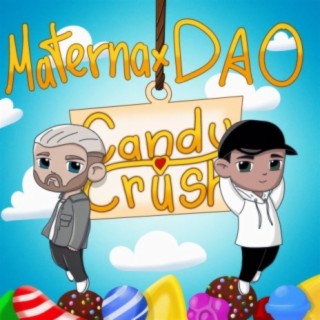 Candy Crush (feat. DAO)