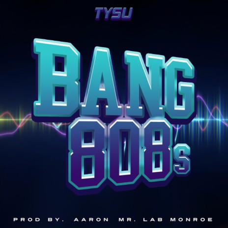 Bang 808s | Boomplay Music