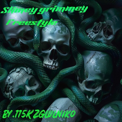 Slimey Grimmey freestyle | Boomplay Music