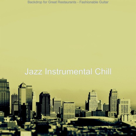 Trio Jazz Soundtrack for Great Restaurants