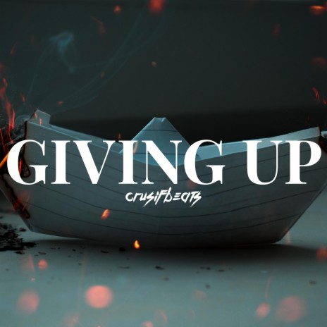 Giving Up