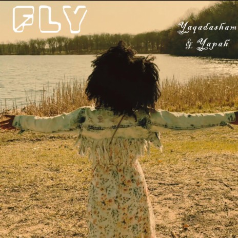 Fly ft. Yapah