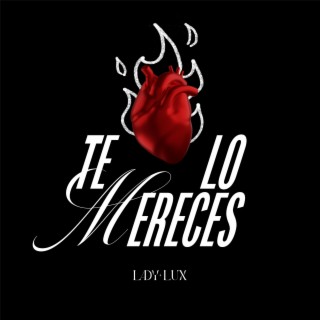 Te lo mereces