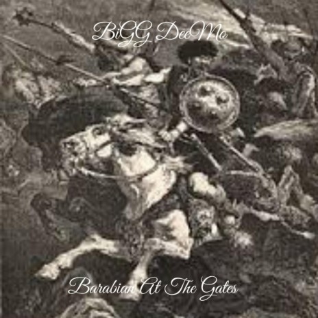 The Barbarian At The Gates | Boomplay Music