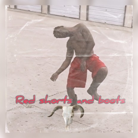 Red Shorts And Boots | Boomplay Music