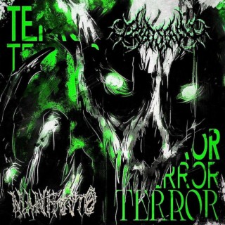 Terror ft. Manifest0 & Chronolegion lyrics | Boomplay Music