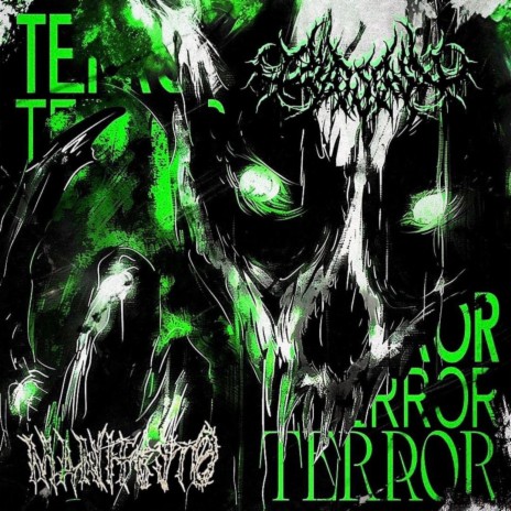 Terror ft. Manifest0 & Chronolegion | Boomplay Music