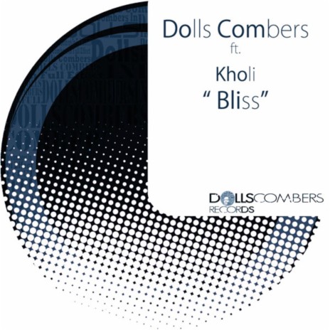 Bliss ft. Kholi | Boomplay Music