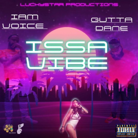 ISSA VIBE ft. Gutta dane | Boomplay Music