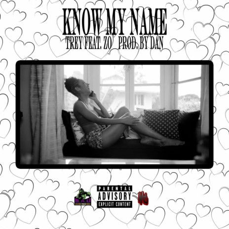 Know My Name (feat. Zo) | Boomplay Music