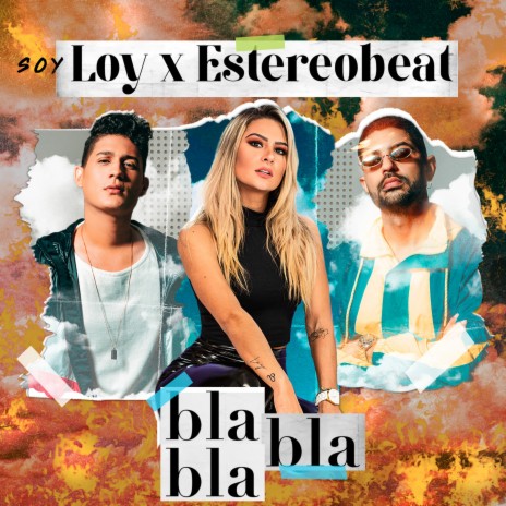 Bla Bla Bla ft. Estereobeat | Boomplay Music