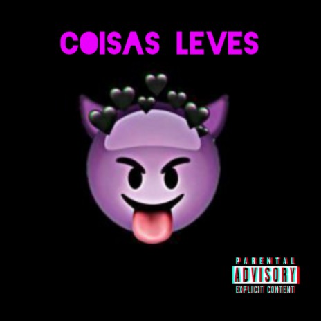 Coisas Leves | Boomplay Music