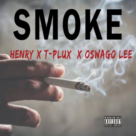 Smoke (feat. Henry & Oswago Lee)