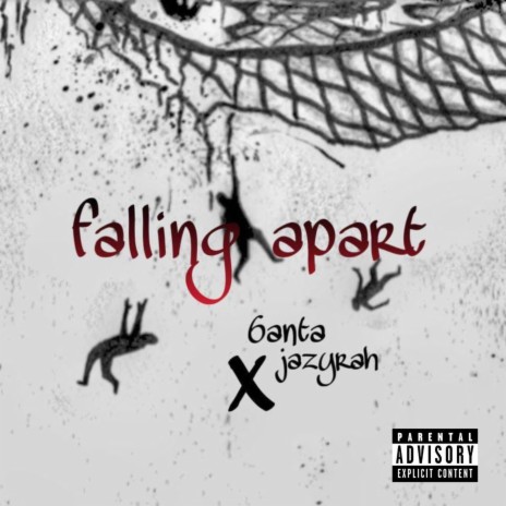 Falling Apart ft. 6anta