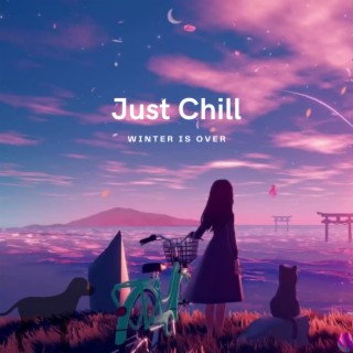 Just Chill