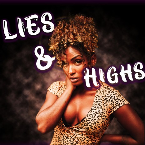 Lies and Highs ft. Esteban Ortiz | Boomplay Music