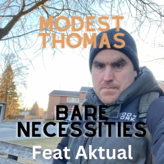 Bare Necessities (feat. Aktual)