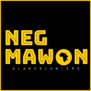 Neg Mawon | Boomplay Music