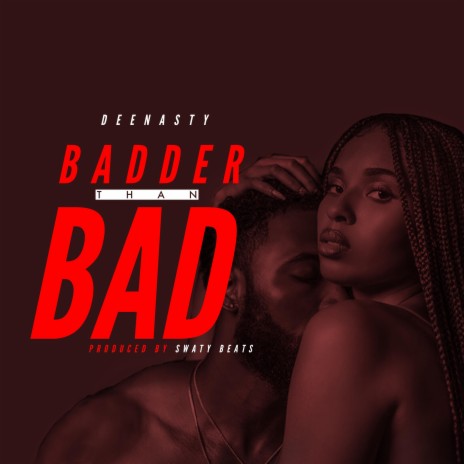 Badder Than Bad | Boomplay Music