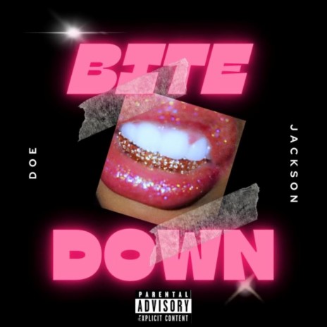 Bite Down | Boomplay Music