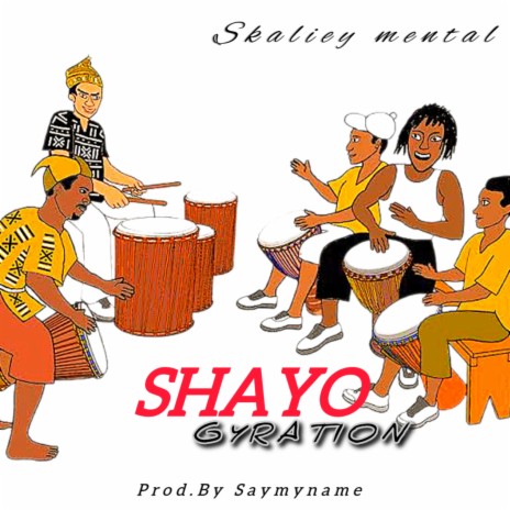 SHAYO GYRATION | Boomplay Music