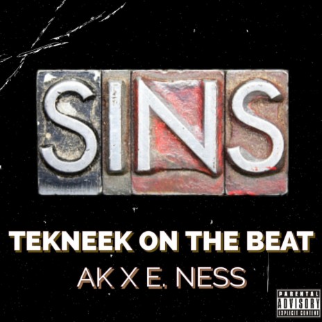 Sins ft. E. Ness & Ak | Boomplay Music