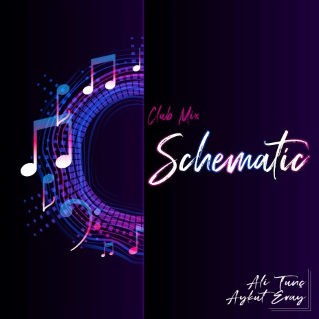 Schematic ft. Aykut Eray | Boomplay Music