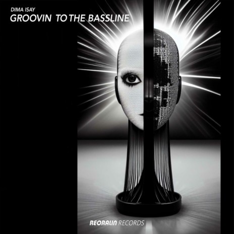 Groovin To The Bassline (Radio Edit)