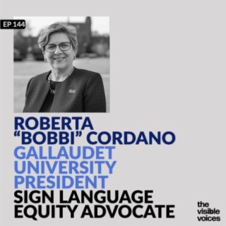 Gallaudet University’s Roberta “Bobbi“ Cordano: Leading Advocate for the Deaf Community and Sign Language Equity
