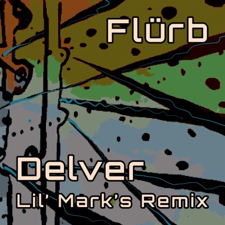 Delver (Lil' Mark Remix) | Boomplay Music