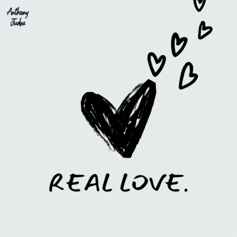 REAL LOVE. ft. Judea | Boomplay Music