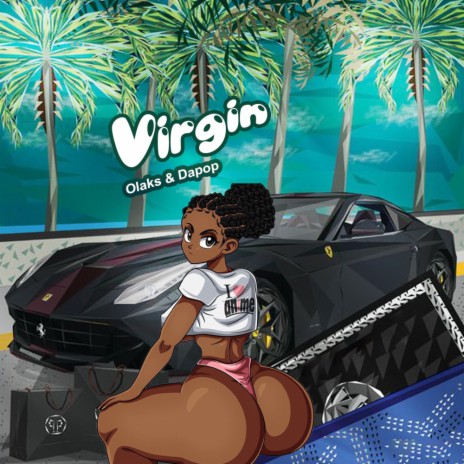 Virgin ft. Dapop | Boomplay Music