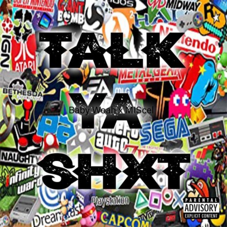 Talk Ya Shxt ft. Miscel | Boomplay Music