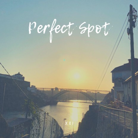 Perfect Spot (Demo) | Boomplay Music