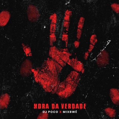 Hora da Verdade ft. Mixbwé | Boomplay Music