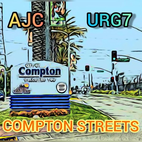 COMPTON STREETS (feat. Urg7) | Boomplay Music