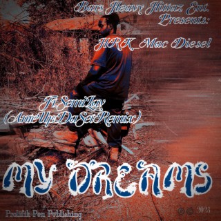 My Dreams (AnteUpDaSet Remix)