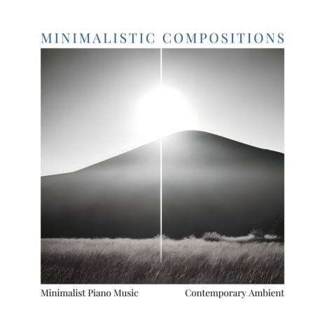 Minimalist Piano Music | Boomplay Music