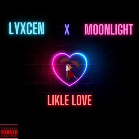 Likle love (feat. MoonLight) | Boomplay Music