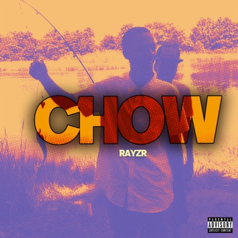 CHOW | Boomplay Music